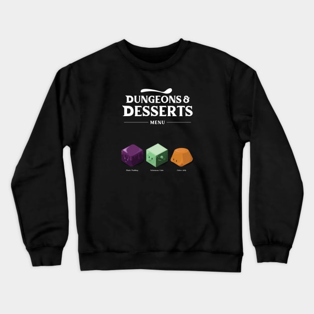 Dungeons and Desserts - Oozes Crewneck Sweatshirt by Sending Spell